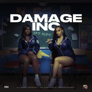 Damage Inc (Explicit)