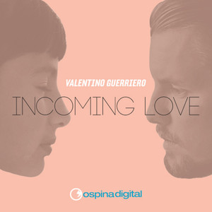 Incoming Love (Luca Vera Remix)
