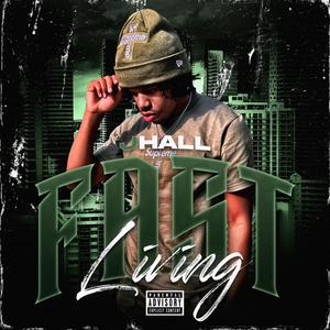 Fast Living (Explicit)