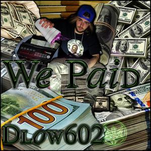 We Paid (Explicit)