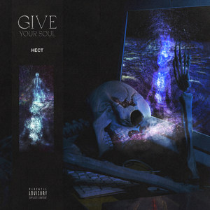 Give Your Soul (Explicit)