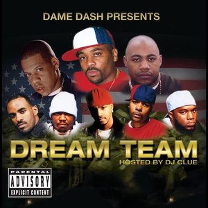 Dame Dash Presents Paid In Full / Dream Team