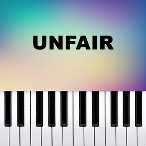 Unfair (Piano Version)