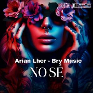 No sé (single|Explicit)