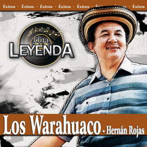 Éxitos los Warahuaco & Hernán Rojas