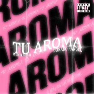 TU AROMA (Explicit)