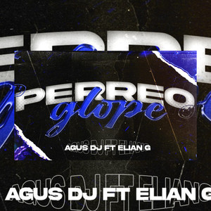 Perreo Glope (Explicit)