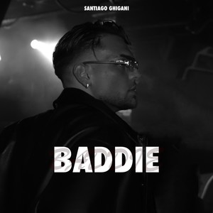 Santiago Ghigani - Baddie (Explicit)
