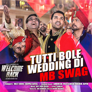 Tutti Bole Wedding Di (Mb Swag)