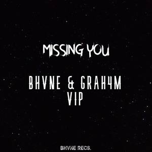 Missing You (VIP)