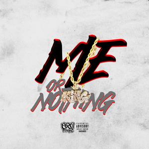 Me OR Nothing (Explicit)