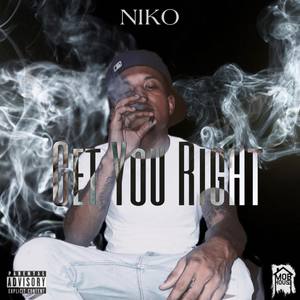 Get You Right (Explicit)
