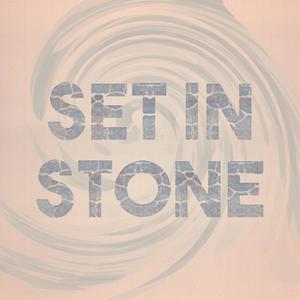 set in stone (Explicit)