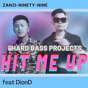 Hit me Up (feat. DionD) (Extended Hardbass Mix)