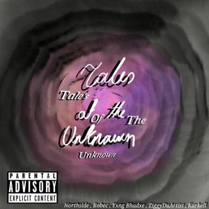 Tales of the Unknown (Explicit)