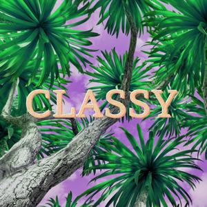 Classy (feat. Sharif & Slip.0)