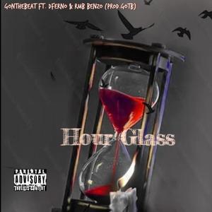 Hour Glass (Prod. GOTB) (feat. GonTheBeat & Rmb Benzo) [Explicit]