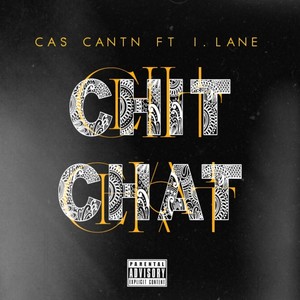 Chit Chat (Explicit)