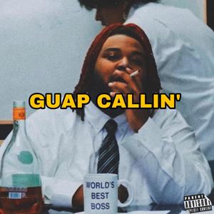 GUAP CALLIN (Explicit)