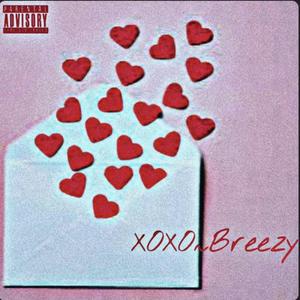 XOXO~Breezy (feat. BKBfitz) (Explicit)