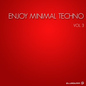 Enjoy Minimal Techno, Vol. 3