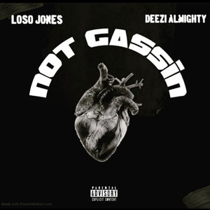 Not Gassin (Explicit)