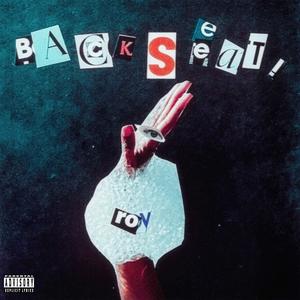 Backseat! (feat. NSU AJ, LAPA & ilyfearless) (Explicit)