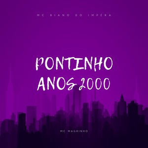 PONTINHO ANOS 2000 (Explicit)