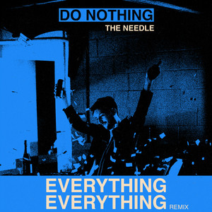 The Needle (Everything Everything Remix)