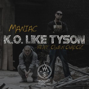 K.O LIKE TYSON(FEAT.OWEN OVADOZ)