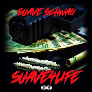 Suave4life (feat. Don Orias, Chxxmpa, Claas, Dieabolik The Monster & Sick Gang) (Explicit)
