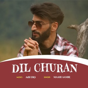 Dil Churan