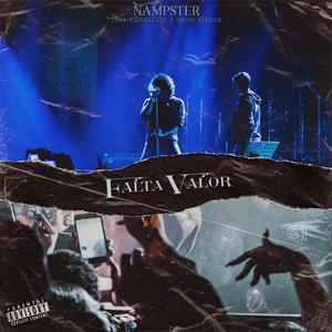 Falta Valor (feat. Carballal & Andy Berker) (Explicit)