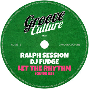 Let The Rhythm (Guide Us) (Extended Mix)