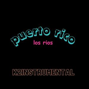 puerto rico los rios (feat. varios)