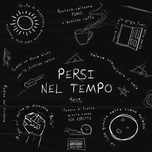 Persi Nel Tempo (Explicit)