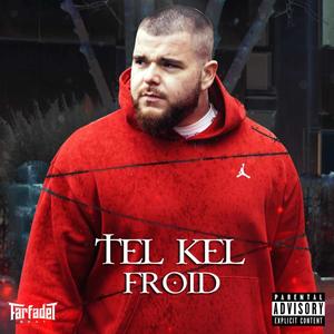 Froid (Explicit)