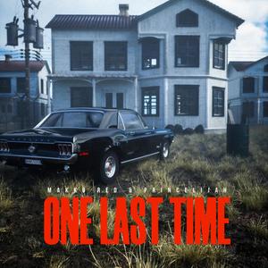 One last time (feat. PrinceLijah) [Explicit]