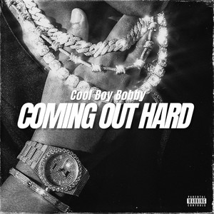 Coming out Hard (Explicit)