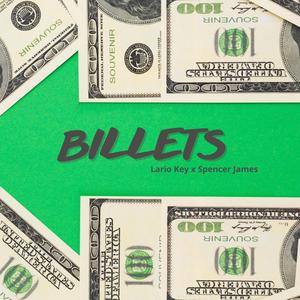 Billets (feat. Spencer James) [Explicit]