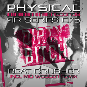 Dirty ***** (Mid Wooder Broken Mix|Explicit)