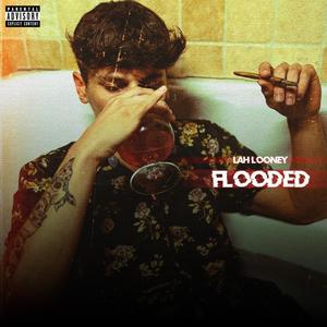 Flooded (Explicit)