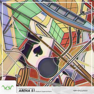 Arena 51 (feat. Chlorofins)