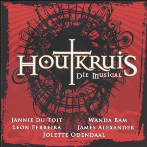 Houtkruis - Die Musical