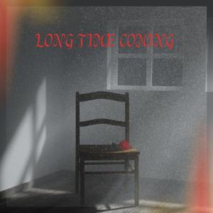 LONG TIME COMING (feat. Laddo Baybee) (Explicit)