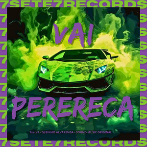 Vai Perereca (Explicit)