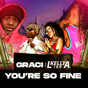 You're so Fine (Explicit)