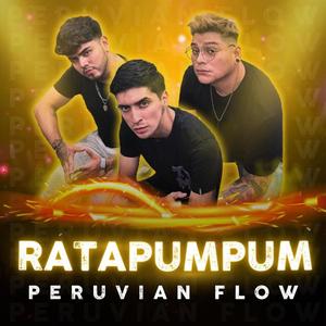 Ratapumpum (feat. Peruvian Flow)