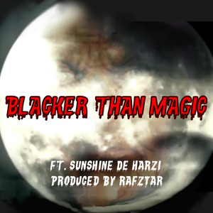 Blacker Than Magic (feat. Sunshine De Harzi)