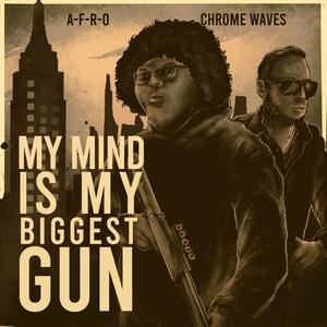 My Mind Is My Biggest Gun EP (Explicit)